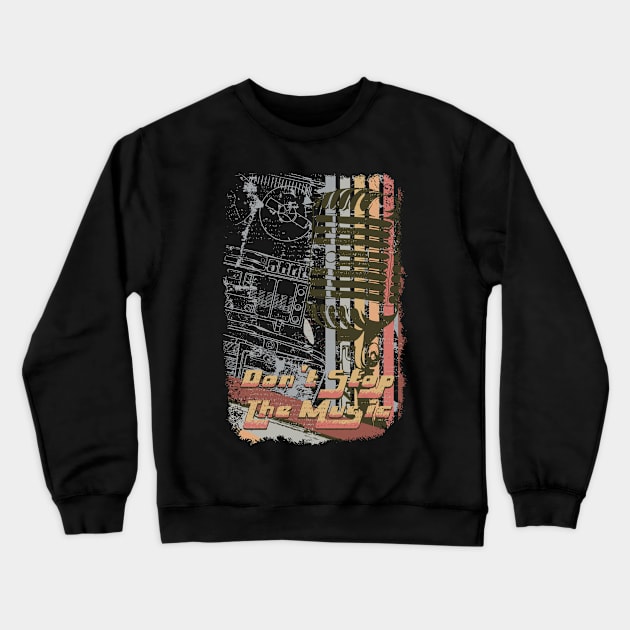 Don´t Stop The Music Crewneck Sweatshirt by Losen500